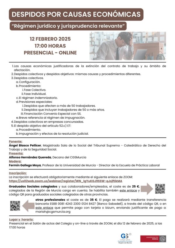 Colegiados: JORNADA SOBRE DESPIDOS POR CAUSAS ECONÓMICAS. RÉGIMEN JURÍDICO Y JURISPRUDENCIA RELEVANTE.